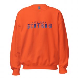Live Free Scotrow Sweatshirt | Premium Unisex Pullover